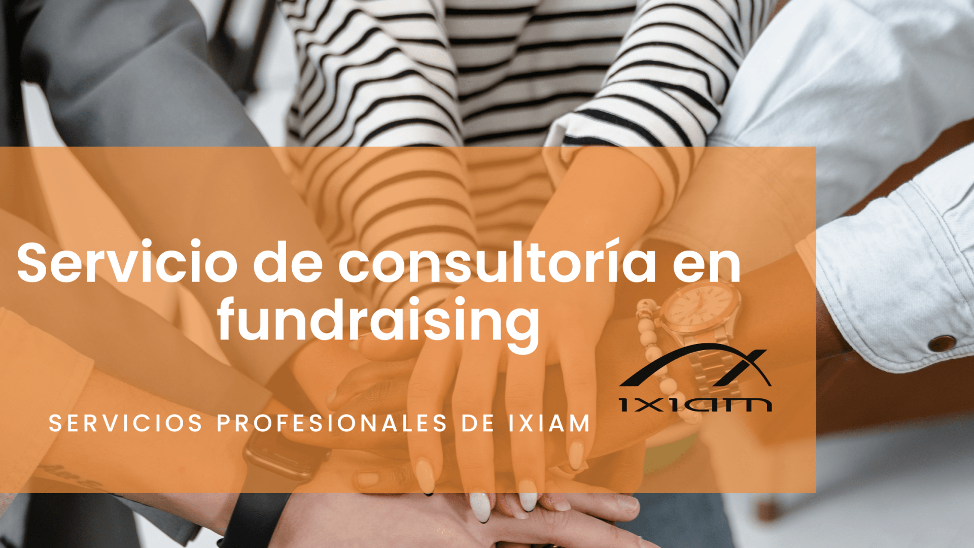 Servicios assoria en Fundraising by iXiam
